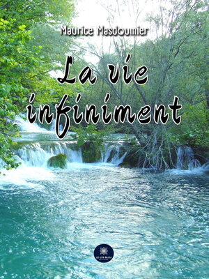 cover image of La vie infiniment